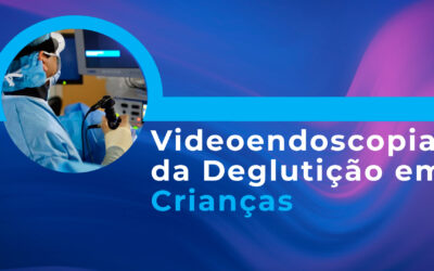 Videoendoscopia da deglutição em crianças